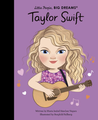 Little People, Big Dreams: Taylor Swift Book