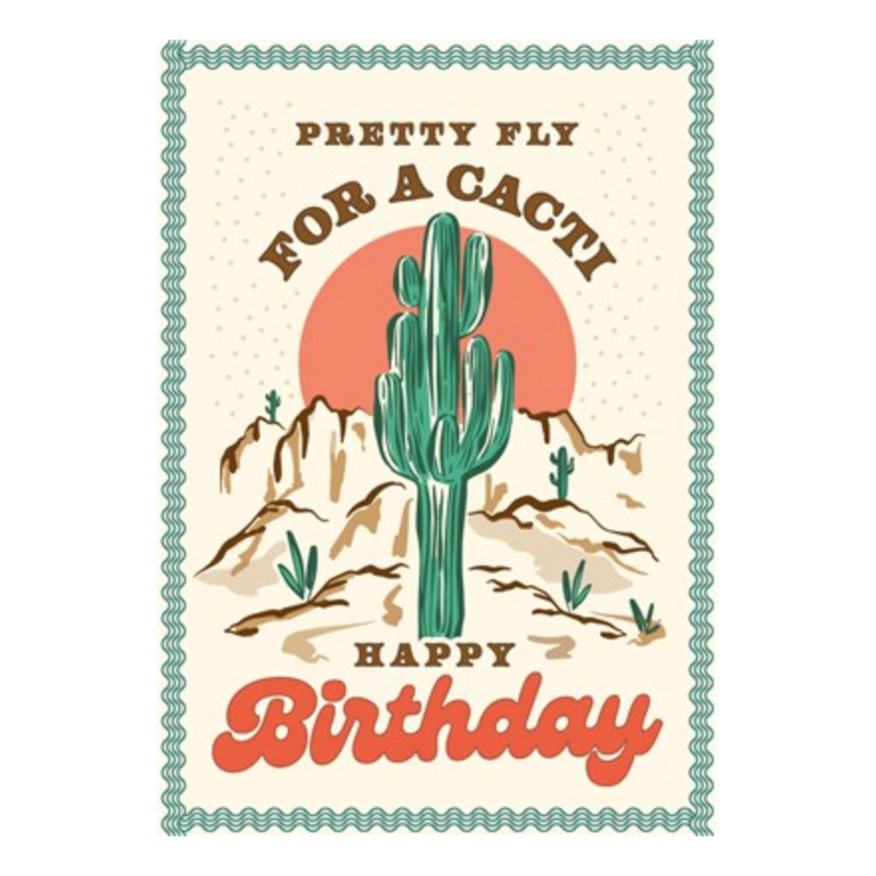 Pretty Fly For A Cacti Birthday Card