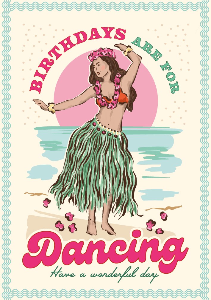 Birthdays are for Dancing Card