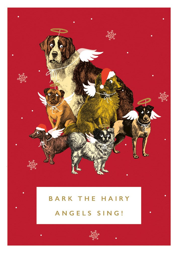 Bark The Hairy Angels Sing Card