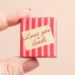 Tiny Matchbox Love You Ceramic Heart Token